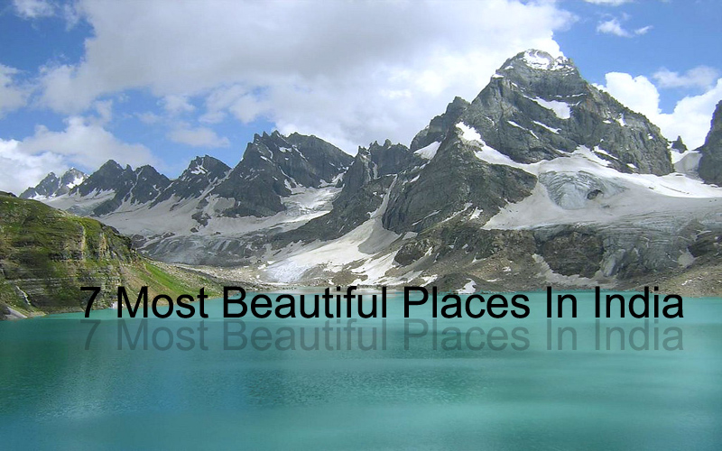 7 Beautiful Places In India