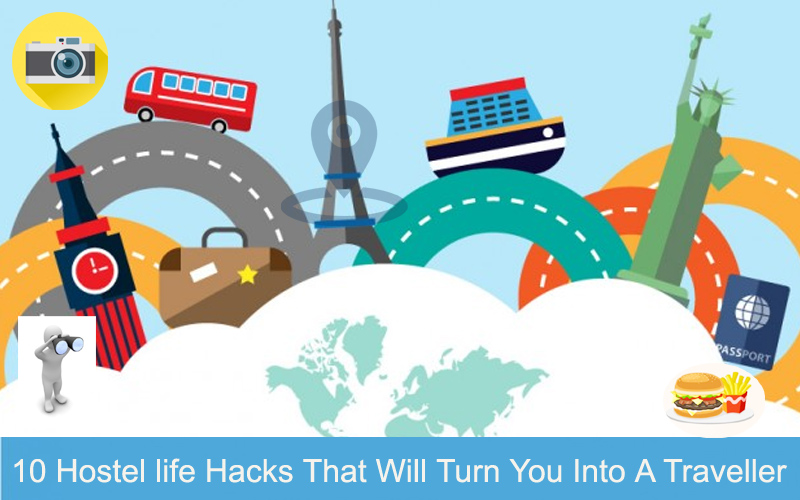 10 Hostel Life Hacks That Will Turn You Into A Traveller